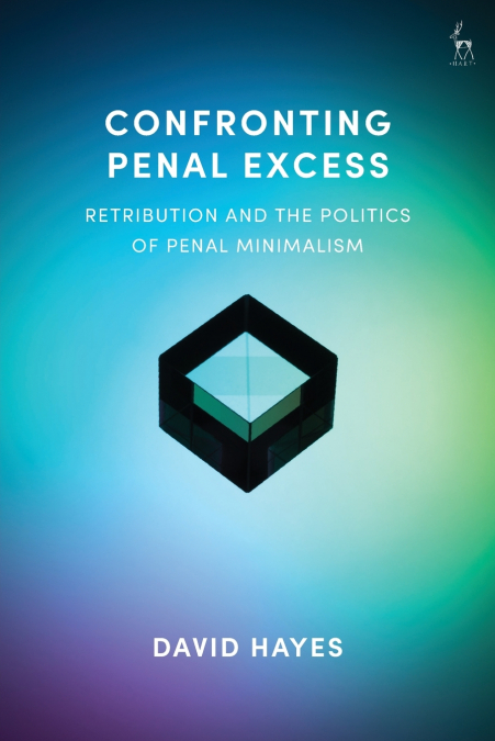 Confronting Penal Excess