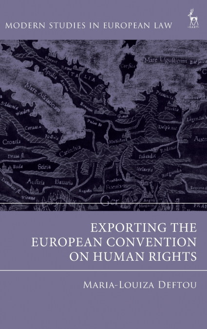 Exporting the European Convention on Human Rights