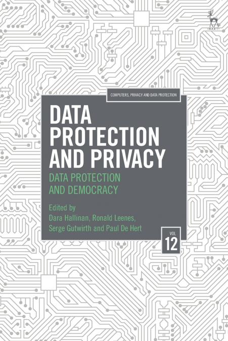 Data Protection and Privacy, Volume 12