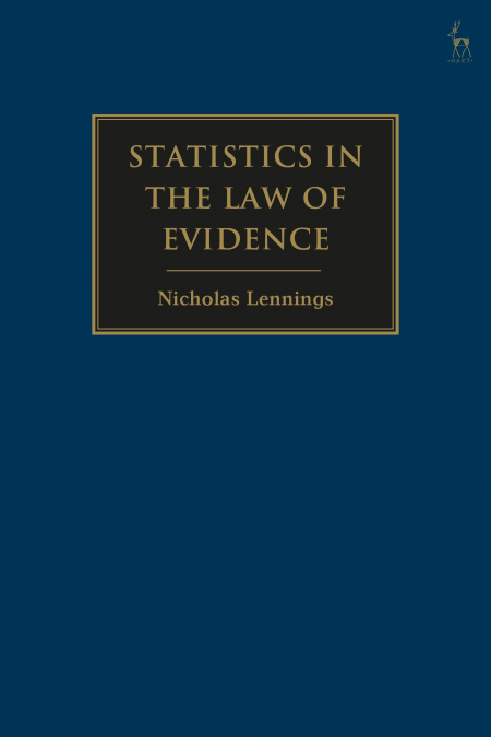Statistics in the Law of Evidence