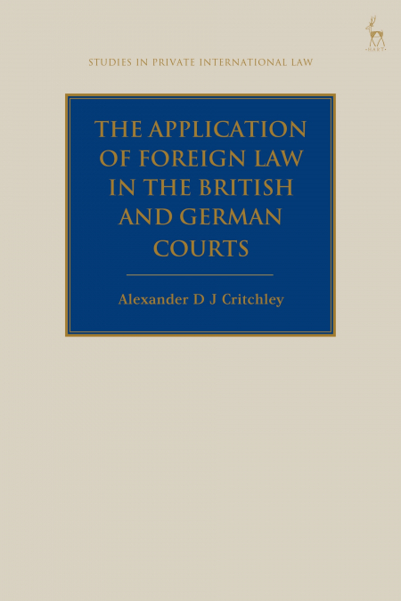 The Application of Foreign Law in the British and German Courts