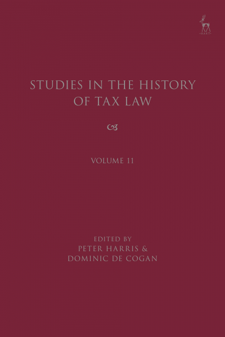 Studies in the History of Tax Law, Volume 11