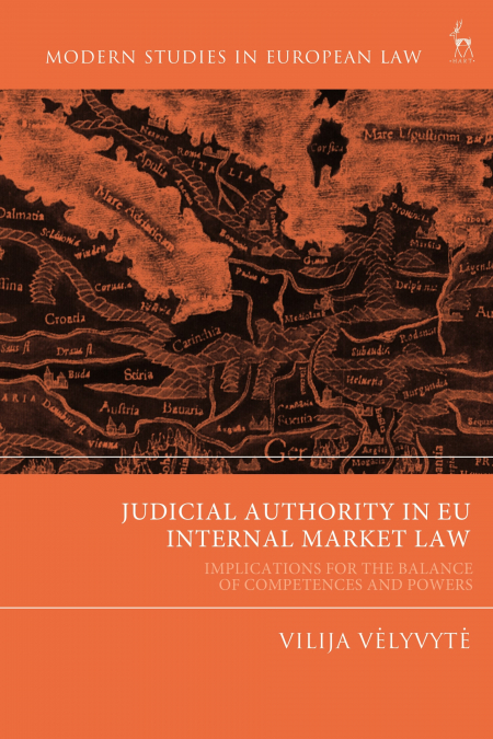 Judicial Authority in EU Internal Market Law