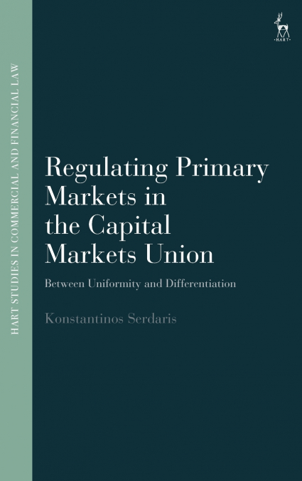 Regulating Primary Markets in the Capital Markets Union