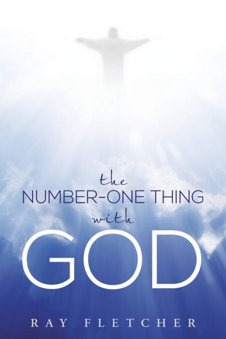 The Number-One Thing with God