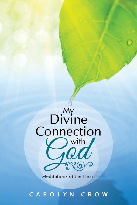 My Divine Connection with God