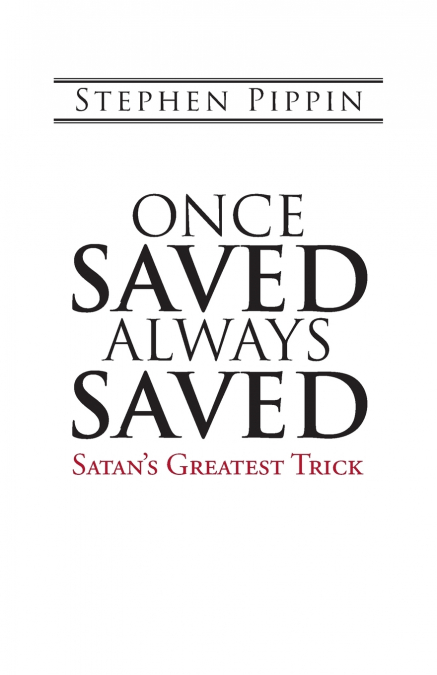 Once Saved, Always Saved