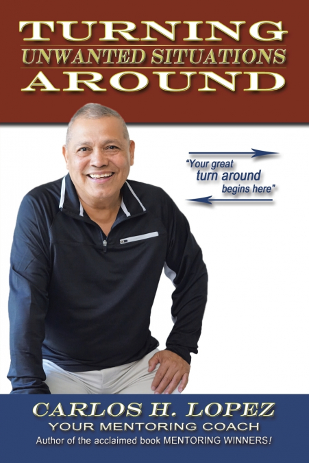 Turning Unwanted Situations Around