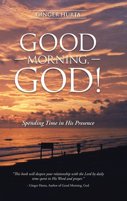 GOOD MORNING, GOD!