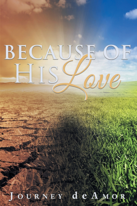 Because of His Love