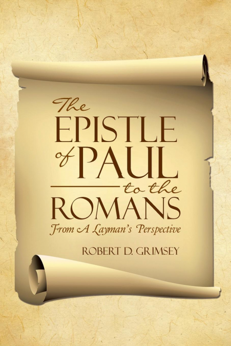 The Epistle of Paul to the Romans