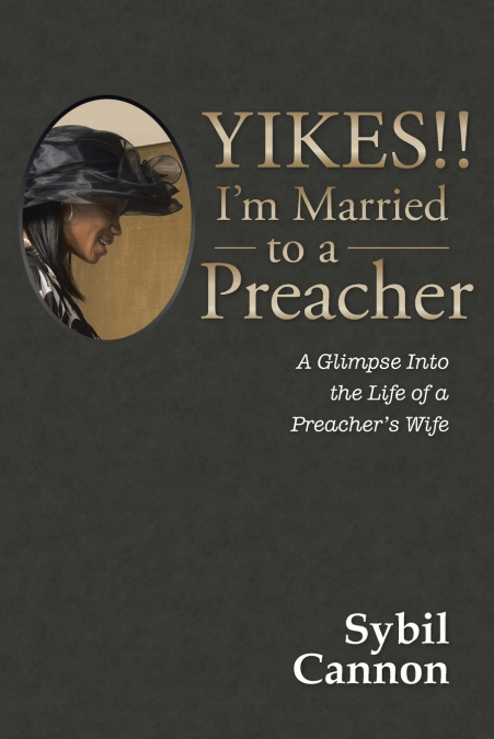Yikes!! I’m Married to a Preacher