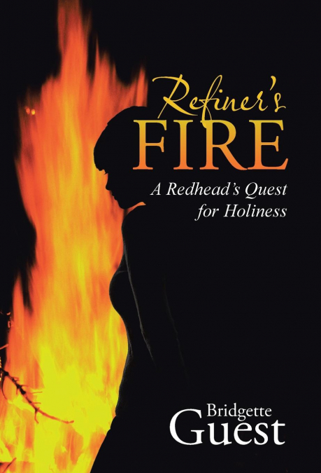 Refiner’s Fire