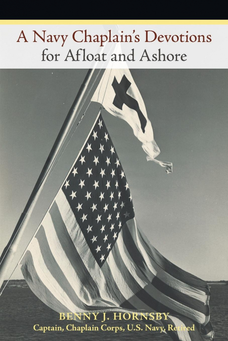 A Navy Chaplain’s Devotions for Afloat and Ashore