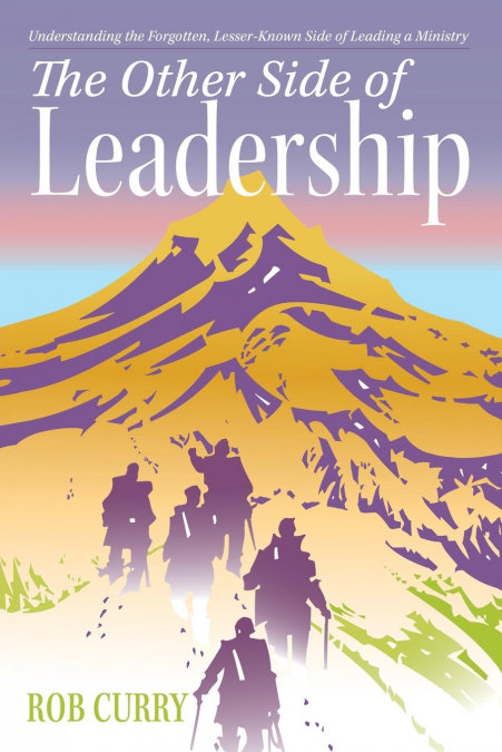 The Other Side of Leadership