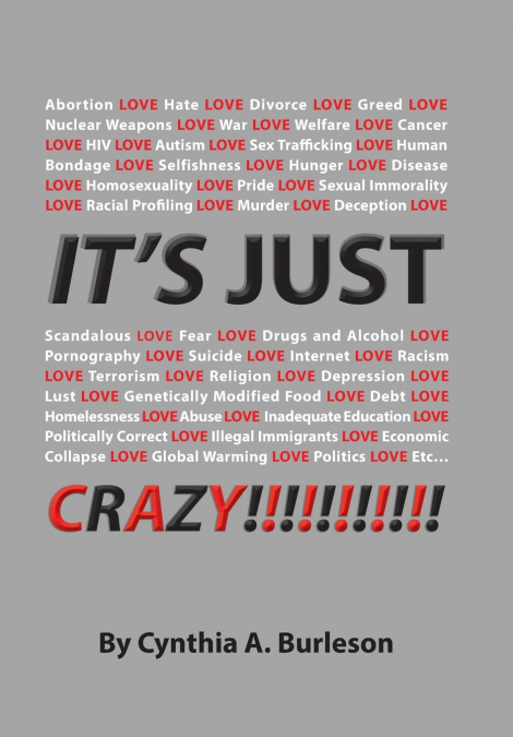 It’s Just Crazy!