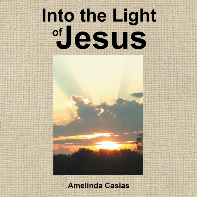 Into the Light of Jesus