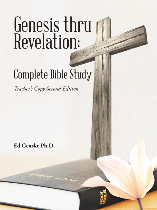 Genesis thru Revelation