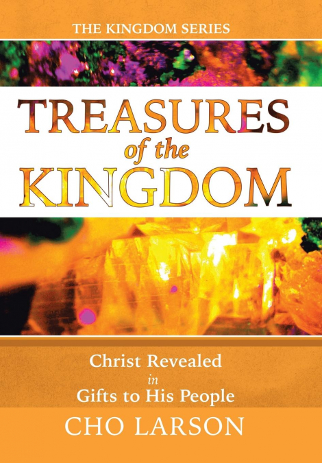 Treasures of the Kingdom
