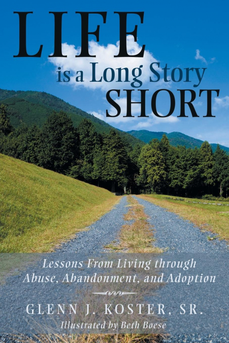 Life is a Long Story Short