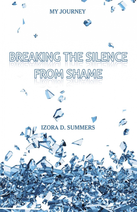 Breaking The Silence From Shame