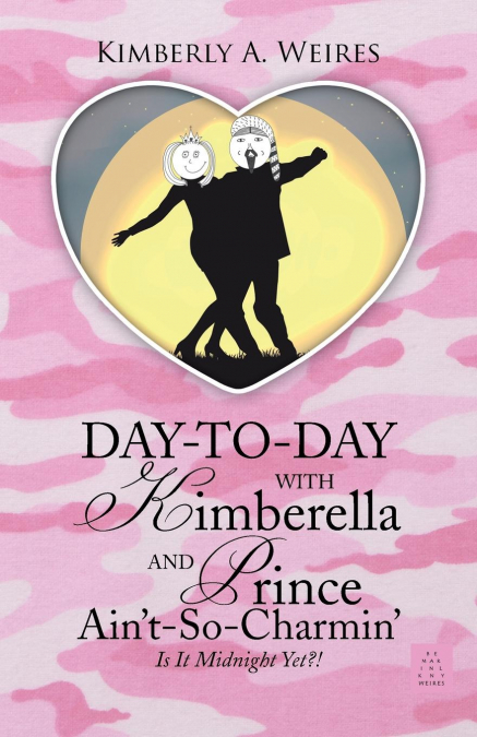 Day-to-Day With Kimberella and Prince Ain’t-So-Charmin’