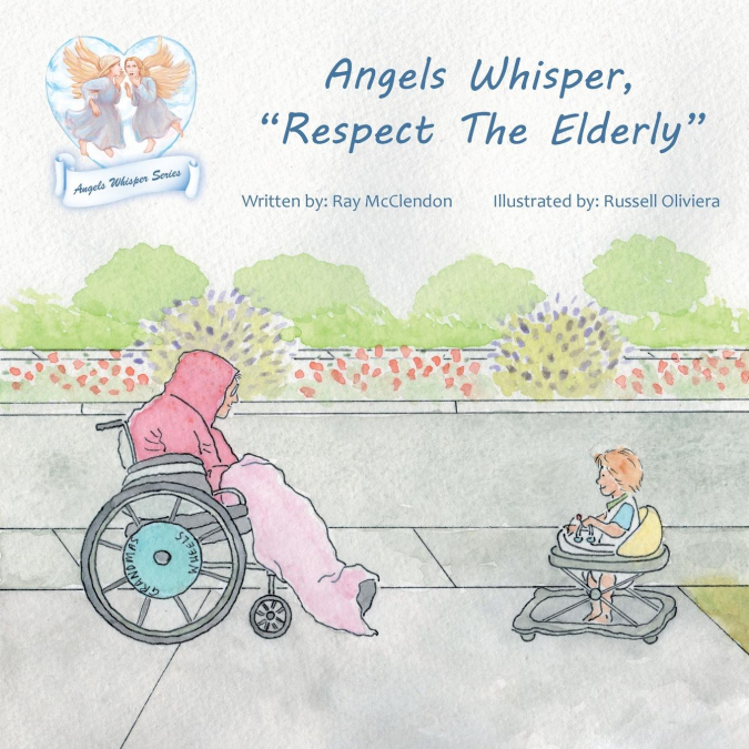 Angels Whisper, 'Respect The Elderly'