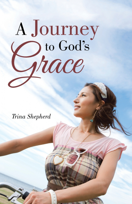 A Journey to God’s Grace