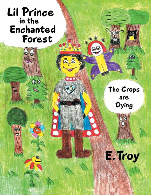 Lil Prince in the Enchanted Forest