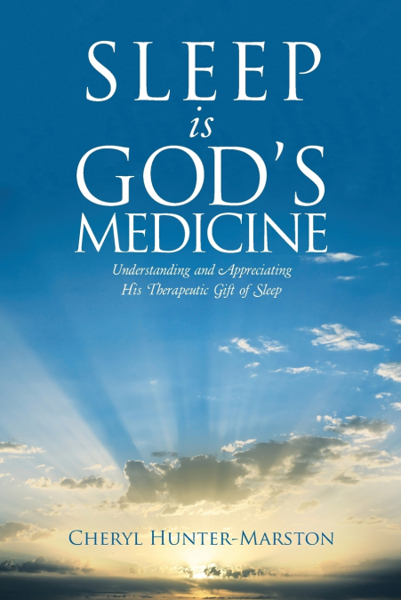 Sleep is God’s Medicine