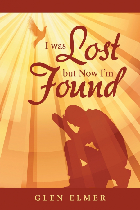 I was Lost but Now I’m Found