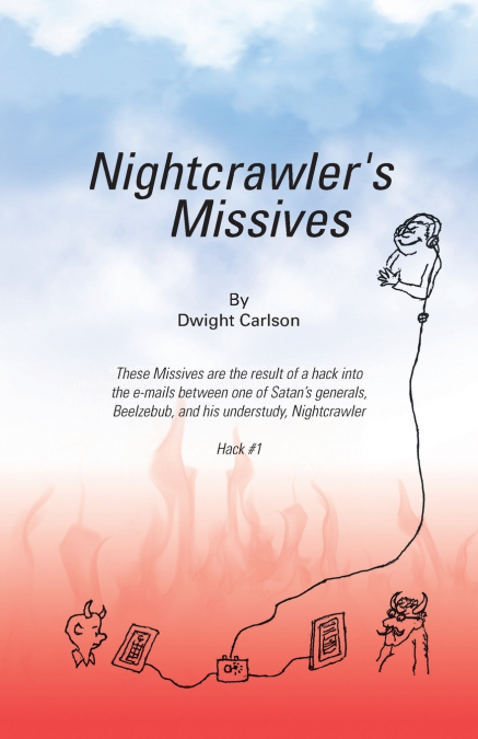 Nightcrawler’s Missives