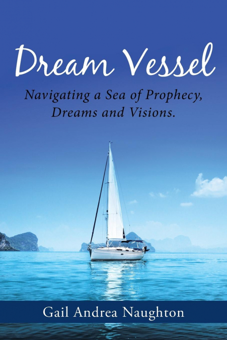 Dream Vessel