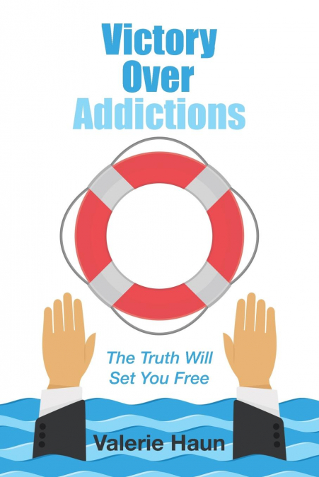 Victory Over Addictions