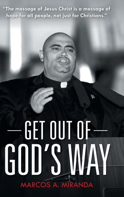 Get Out of God’s Way