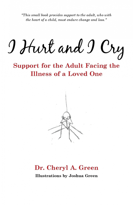 I Hurt and I Cry