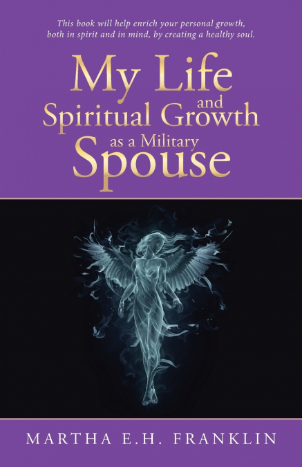 My Life and Spiritual Growth as a Military Spouse
