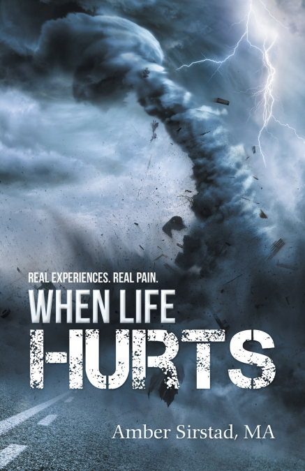 When Life Hurts