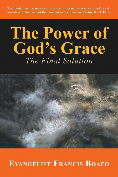 The Power of God’s Grace