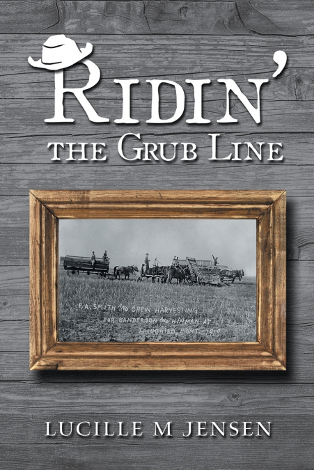 Ridin’ the Grub Line
