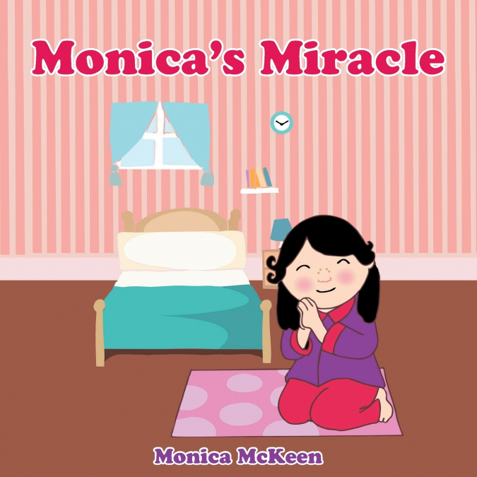 Monica’s Miracle