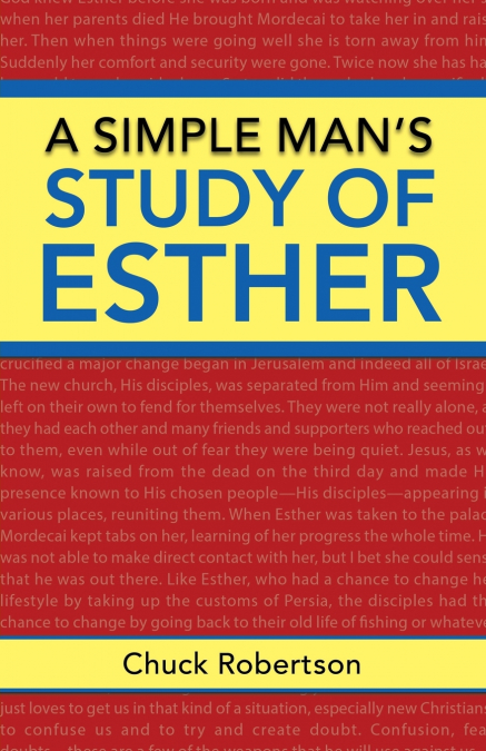 A Simple Man’s Study of Esther