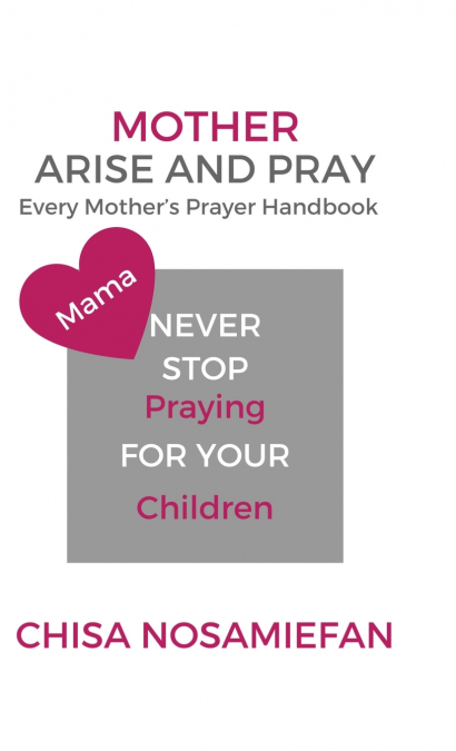 Mother Arise and Pray