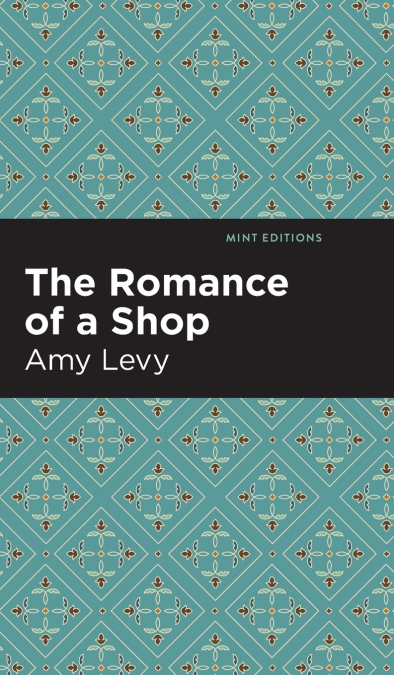 The Romance of a Shop