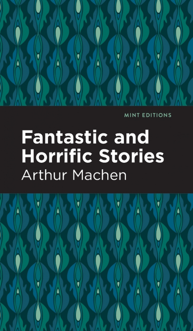 Fantastic and Horrific Stories