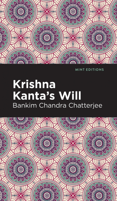 Krishna Kanta’s Will