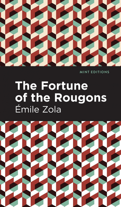 The Fortune of the Rougons