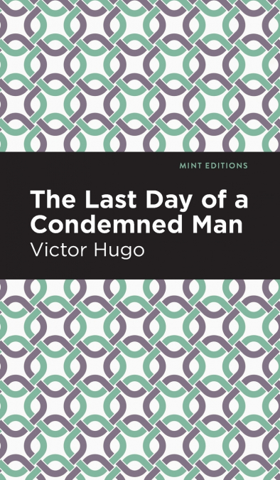 Last Day of a Condemned Man