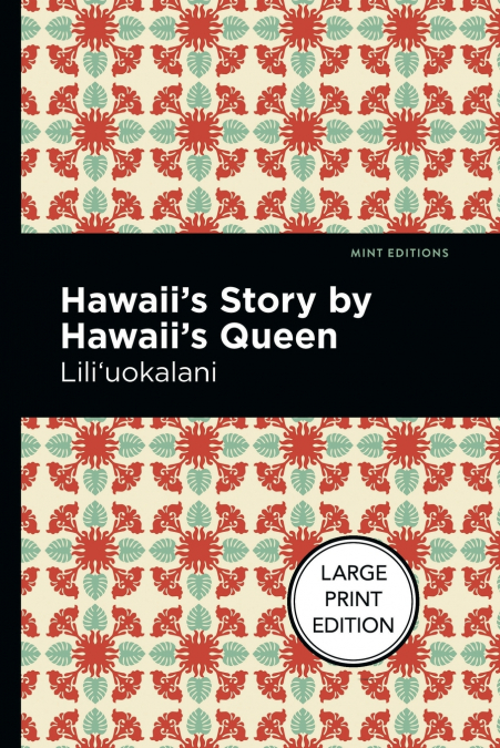 Hawaii’s Story by Hawaii’s Queen