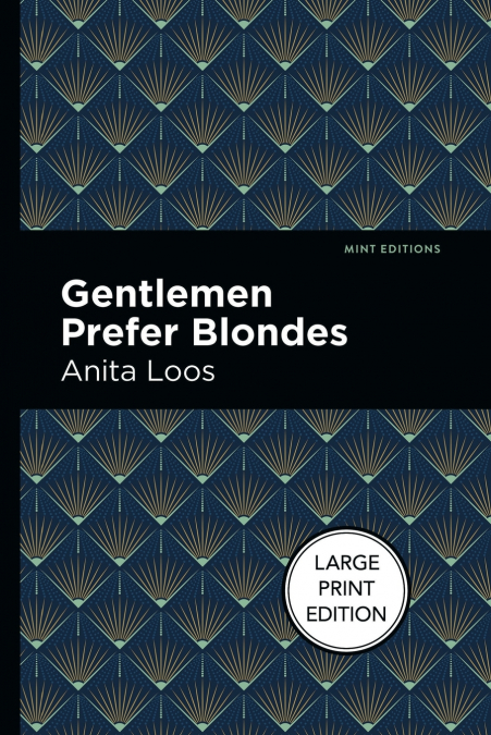 Gentlemen Prefer Blondes